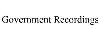 GOVERNMENT RECORDINGS