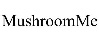 MUSHROOMME