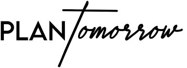 PLAN TOMORROW