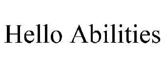 HELLO ABILITIES
