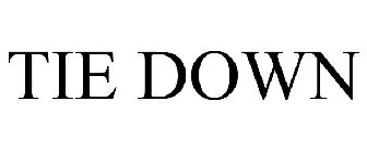 TIE DOWN