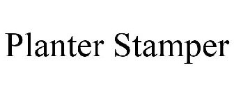 PLANTER STAMPER