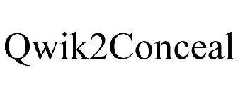 QWIK2CONCEAL