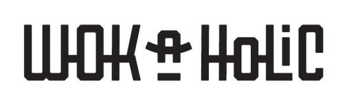 WOK A HOLIC