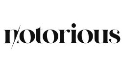 NOTORIOUS