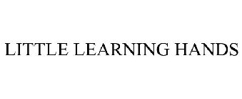 LITTLE LEARNING HANDS