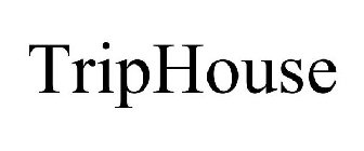 TRIPHOUSE