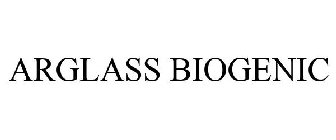 ARGLASS BIOGENIC