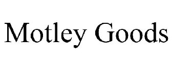 MOTLEY GOODS