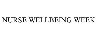 NURSE WELLBEING WEEK