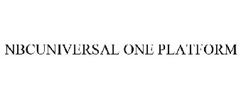 NBCUNIVERSAL ONE PLATFORM