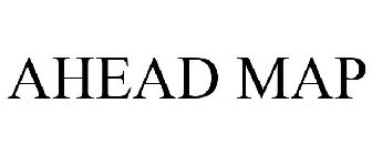AHEAD MAP