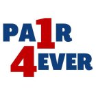 PA1R 4EVER