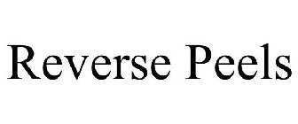 REVERSE PEELS