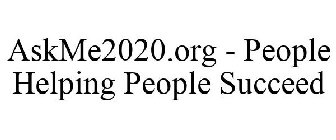 ASKME2020.ORG - PEOPLE HELPING PEOPLE SUCCEED