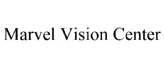 MARVEL VISION CENTER
