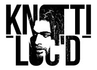 KNOTTI LOC'D