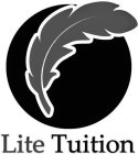 LITE TUITION