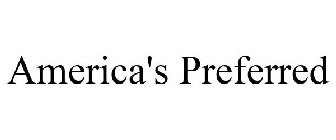 AMERICA'S PREFERRED