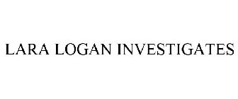 LARA LOGAN INVESTIGATES