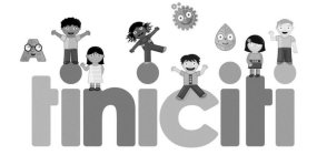 A TINICITI