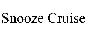 SNOOZE CRUISE