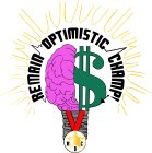 REMAIN OPTIMISTIC CHAMP! ROC