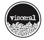 VISCERAL