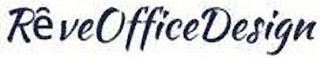 REVEOFFICEDESIGN