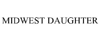 MIDWEST DAUGHTER