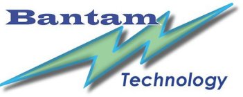 BANTAM TECHNOLOGY