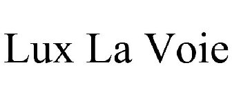 LUX LA VOIE