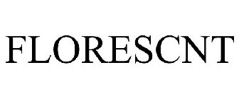 FLORESCNT
