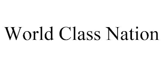 WORLD CLASS NATION