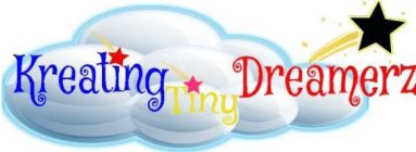 KREATING TINY DREAMERZ