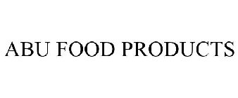 ABU FOOD PRODUCTS