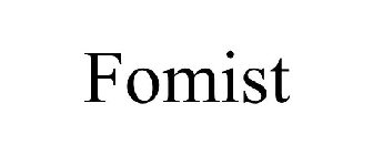 FOMIST