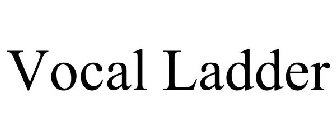 VOCAL LADDER
