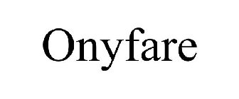 ONYFARE