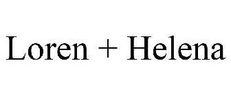 LOREN + HELENA