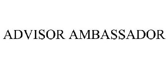ADVISOR AMBASSADOR