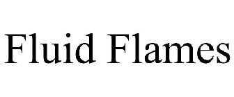 FLUID FLAMEZ