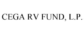 CEGA RV FUND, L.P.