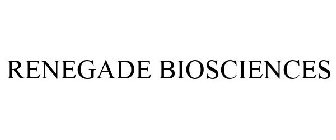 RENEGADE BIOSCIENCES