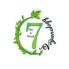 7 DAY A WEEK VEGANOLOGY