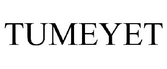 TUMEYET