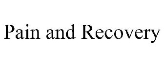 PAIN AND RECOVERY