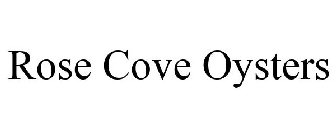 ROSE COVE OYSTERS