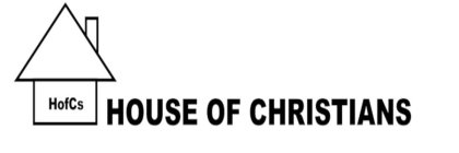 HOFCS HOUSE OF CHRISTIANS