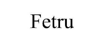 FETRU